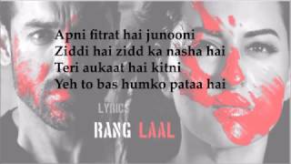 RANG LAAL LYRICS Song | Force 2 | John Abraham, Sonakshi Sinha | Dev Negi