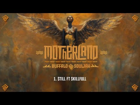 Buffalo Souljah Ft Skillful - Still