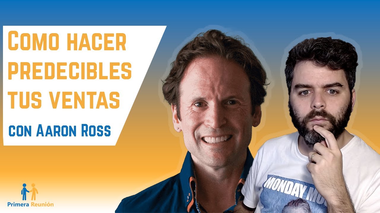 Aaron Ross (Predictable Revenue)  nos explica Como Crear Pipeline de Manera Predecible.