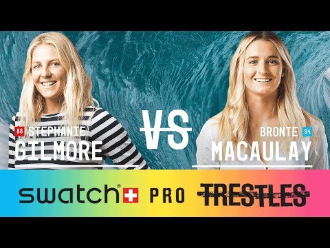 Stephanie Gilmore vs. Bronte Macaulay - Round Two, Heat 4 - Swatch Pro 2017