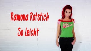 Ramona Rotstich - So Leicht