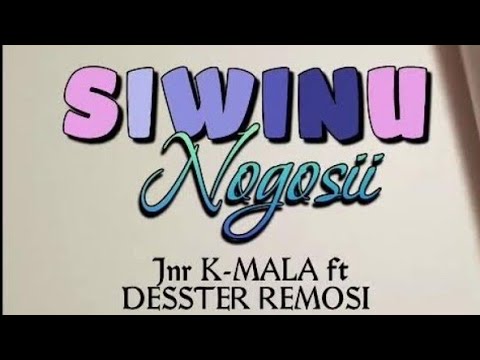 Siwinu Nongosi (2021) - Jnr K-Mala ft Desster Remosi [Yaki Walu Sounds Production]