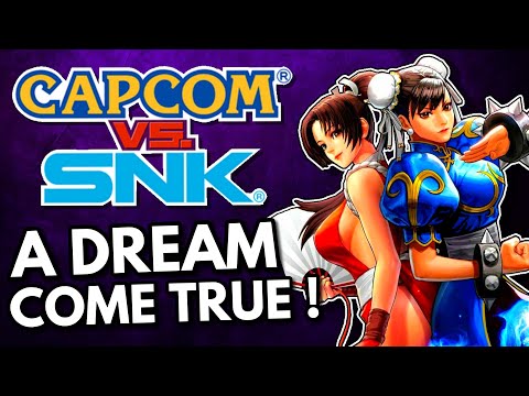 Capcom vs SNK - The Dream Game That Came True!