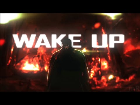 Guts - WAKE UP  |  [AMV]