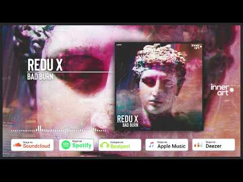Redu X - Bad Burn (Radio Edit)