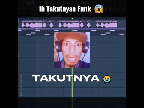Ih takutnya funk version