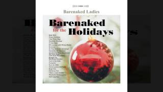 Barenaked Ladies - "We Wish You a Merry Christmas"