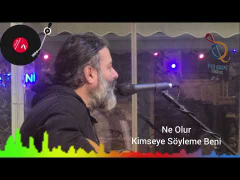 Ne olur kimseye söyleme beni & Pirocan Turgay 