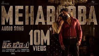 Mehabooba Song (Tamil)  KGF Chapter 2  RockingStar