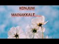 Konjum Mainakkale |  kandukondain kandukondain | lyrics | song