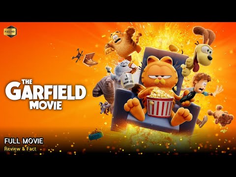 The Garfield Movie Full Movie In English | New Hollywood Movie | Review & Facts