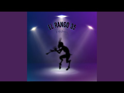 El Rango De La 35