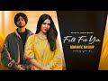 Fell For You Shubh Ft Sonam Bajwa Latest Romantic Mashup 2025