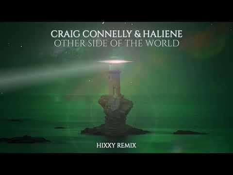 Craig Connelly & HALIENE  - Other Side Of The World (Hixxy Remix)