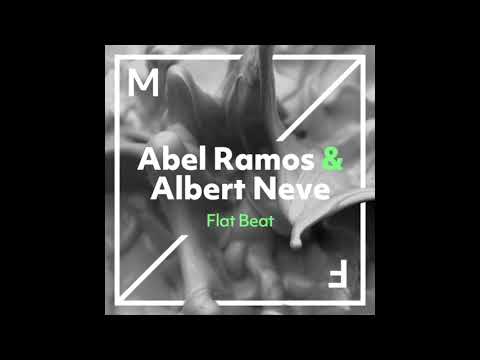 Abel Ramos & Albert Neve - Flat Beat (Extended Mix)