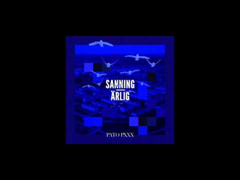 Pato Pooh - Sanning/Ärlig (Audio)