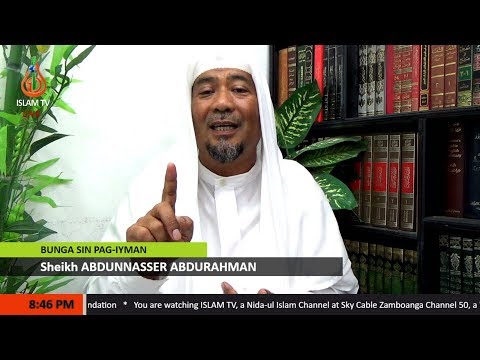 Bunga sin Pag-iyman (Part 119) - Sheikh Abdunnasser Abdurahman (Tausug)