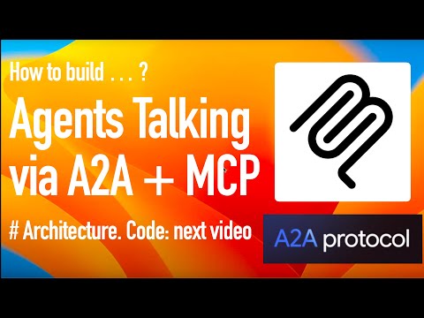 A2A Course #6 - Connect Agents via A2A & MCP! Architecture