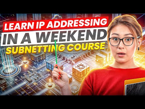 Learn IP Addressing and Subnetting in a Weekend