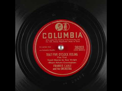 That Five O'Clock Feeling Frankie Carle and his Orchestra 1947