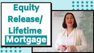 Equity Release Mortgage (Lifetime Mortgage UK)