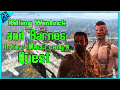 Fallout 4 | Killing Winlock and Barnes Before MacCready's Quest | What Happens?