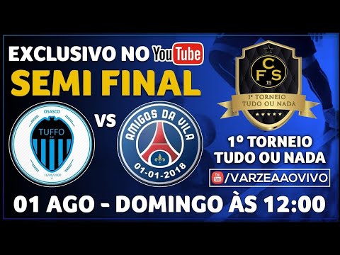 Tuffo FC x Amigos da Vila - Semi Final - 1º Torneio Tudo ou Nada
