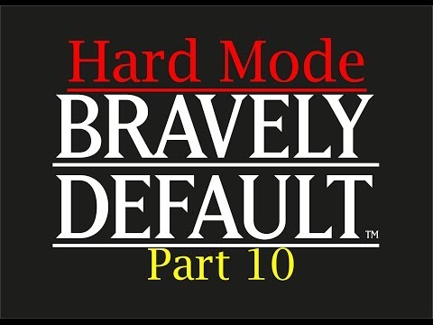 Bravely Default Walkthrough (Hard Mode)-Part 10