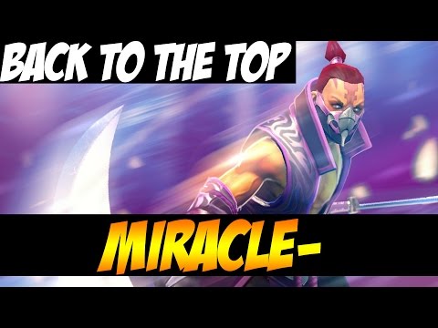 MIRACLE- BACK TO THE TOP - Antimage - Dota 2