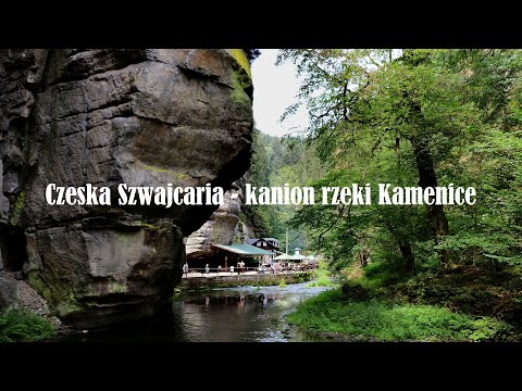 Czeska Szwajcaria  - miejsce, które warto zobaczyć. Hřensko, Edmundova soutěska i Divoká soutěska.