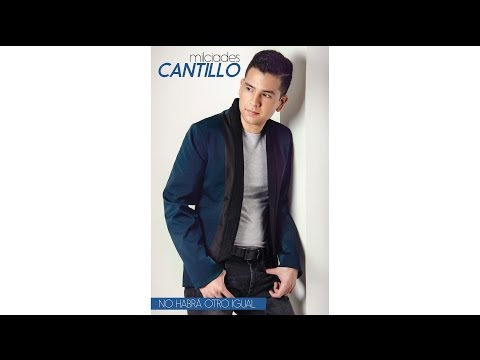 No Habra Otro Igual  Milciades Cantillo