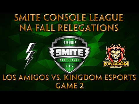 SMITE Console League Fall Relegations - Los Amigos vs. Kingdom Esports (Game 2)