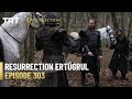 Resurrection Ertugrul Season 4 Episode 303