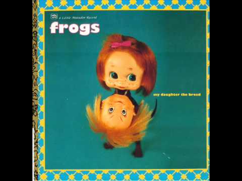 The Frogs- God Is Gay