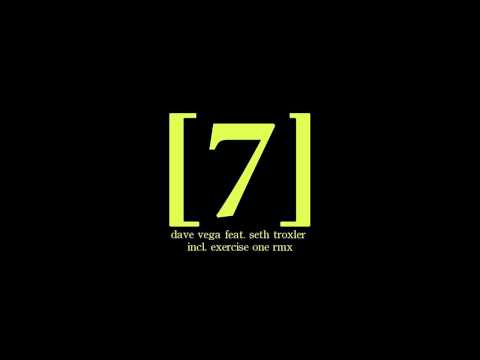 Seth Troxler & Dave Vega - The Woes Of Me feat. Seth Troxler (Original Mix) [Exone]