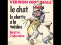 Weyman Corporation - La Chatte A La Voisine