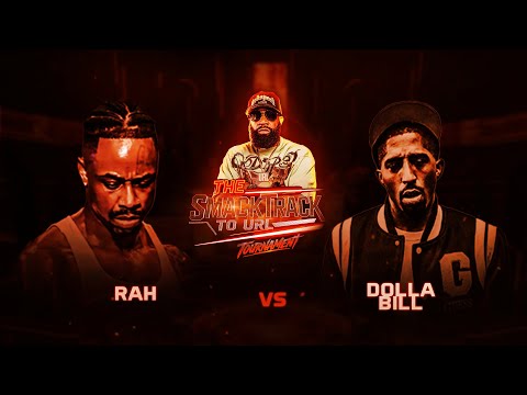 RAH VS DOLLA BILL SMACK TRACK TOURNAMENT BATTLE 2 | URLTV