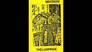Merzbow - The Lampinak (Full Album, Mono Cassette Rip)