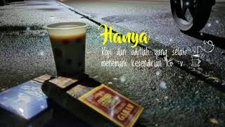 Download lagu manfaat kopi dan rokok!!! | STORY WA mp3