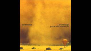 Trentemoller - Even Though You're With Another Girl (Kollektiv Turmstrasse Remix)