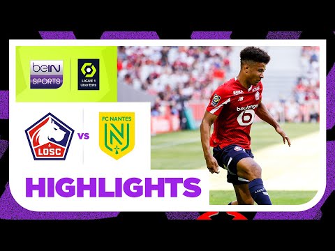 Lille v Nantes | Ligue 1 23/24 | Match Highlights