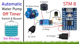 DIY Automatic Water Pump Off Timer 💧 With Switch & Buzzer | STM8 Project for Home Automation