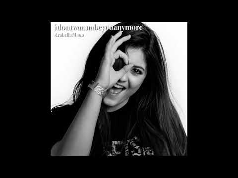 idontwannabeyouanymore - Arabella Moon