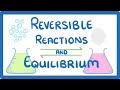 GCSE Chemistry Reversible Reactions And Equilibrium