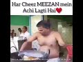 Har Cheez Meezan Me Achi Lagti Hain