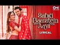 Sabki Baaratein Aayi Lyrical Zaara Yesmin Parth Samthaan Dev Negi Seepi Jha Wedding Song