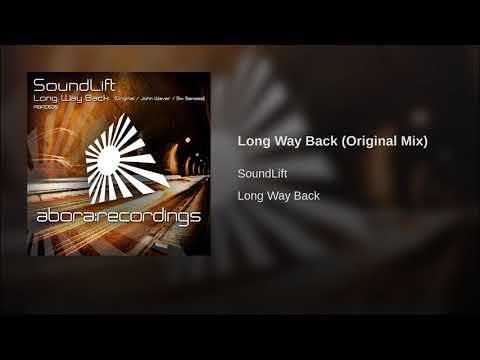 SoundLift - Long Way Back (Original Mix)