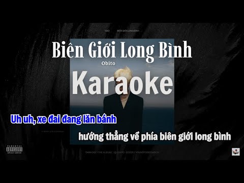 Karaoke | BIÊN GIỚI LONG BÌNH | Obito | "Đánh Đổi" Album