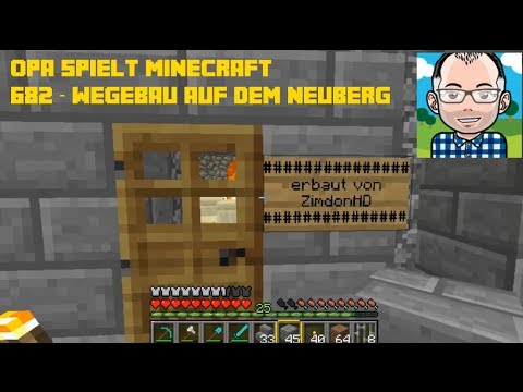Opa spielt Minecraft 682 -- Wegebau auf dem Neuberg