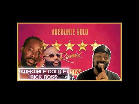 Adekunle Gold Ft. Rick Ross - 5 Star Remix